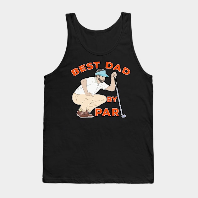 Best Dad By Par Tank Top by DiegoCarvalho